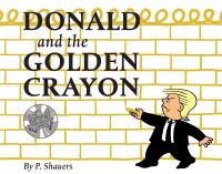 Donald And The Golden Crayon