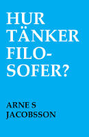 Hur t&auml;nker filosofer?