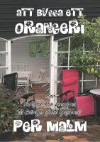 Att bygga ett orangeri