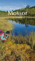 Mossor - en f&auml;ltguide