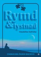 Rymd & tystnad : omedelbar befrielse