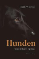 Hunden : m&auml;nniskans spegel