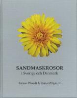 Sandmaskrosor i Sverige och Danmark