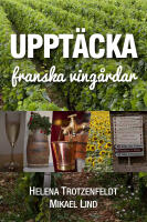 Uppt&auml;cka franska ving&aring;rdar