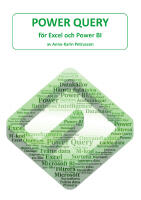 Power Query - f&ouml;r Excel och Power BI