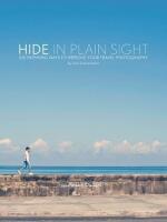 Hide in Plain Sight