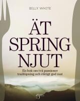 &Auml;t, Spring, Njut