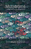 Motstr&ouml;ms : om den sv&aring;ra konsten att vara kristen