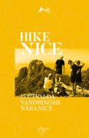 Hike Nice : 15 utvalda vandringar n&auml;ra Nice