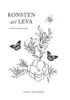 Konsten att leva - en illustrerad diktsamling