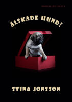 &Auml;lskade hund!