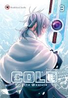 COLD &ndash; The creature 3