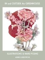 In and outside the greenhouse: Illustrations and haiku poems