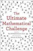The Ultimate Mathematical Challenge: Over 365 puzzles to test your wits and excite your mind