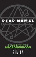 Dead names : the dark history of Necronomicon